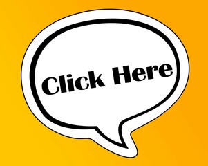Click Here speech bubble isolated on the yellow background.
