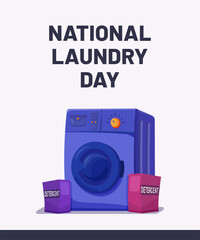 National Laundry Day, Vertical Background Design Concept for Card. Illustration National Laundry Day with Washing Machine and Washing Powder Isolated on White Background.
