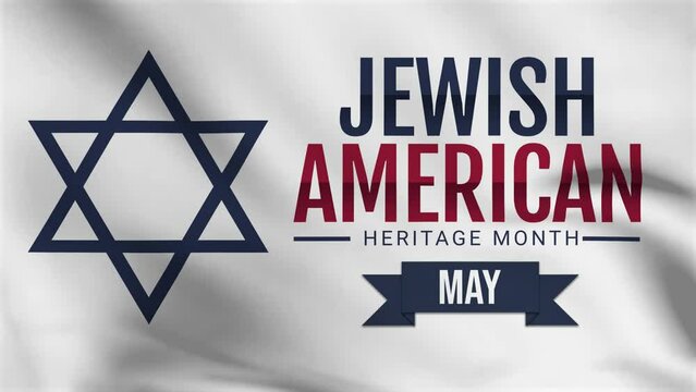Jewish American Heritage Month. Celebrated in May. Star of David. Symbol of Israel. 4k animation for web and social media