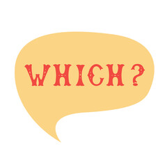 Question word which. Comics speech bubble set with words made of letters in mexican style. Flat vector illustration