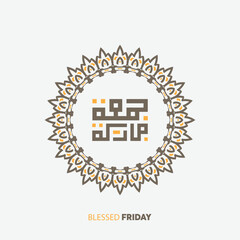 Arabic calligraphy Jumaa Mubaraka . Greeting card of the weekend at the Muslim world, translated May it be a Blessed Friday