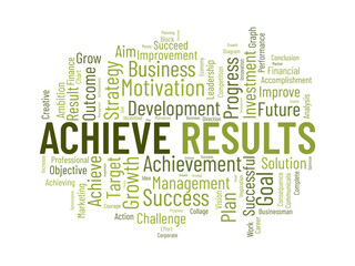 Word cloud background concept for Achieve Results. Marketing growth, financial achievement result of business development. vector illustration.