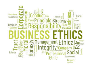 Word cloud background concept for Business Ethics. Corporate integrity, Company principle moral trust of responsibility value. vector illustration.