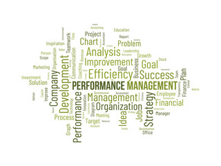 Fototapeta na wymiar Word cloud background concept for Performance management. Employee commitment progress strategy of business coaching efficiency. vector illustration.