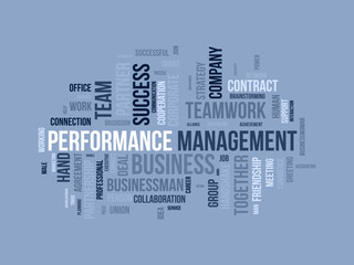 Word cloud background concept for Performance management. Employee commitment progress strategy of business coaching efficiency. vector illustration.