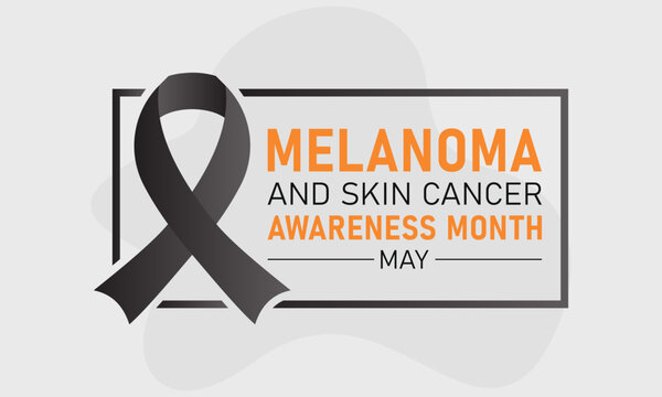 Skin cancer awareness month is observed every year in may. May is melanoma and skin cancer awareness month. Vector template for banner, greeting card, poster with background. Vector illustration.