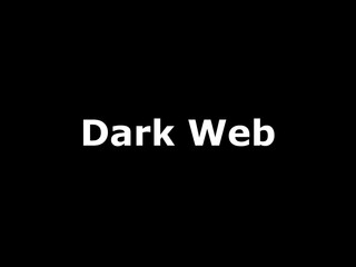 Dark web