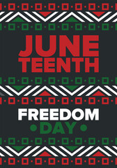 Juneteenth Independence Day. Freedom or Emancipation day. Annual american holiday, celebrated in June 19. African-American history and heritage. Poster, greeting card, banner and background. Vector