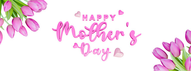 Happy mother's day text and pink tulip in 3d rendering isolated on white bacgkround