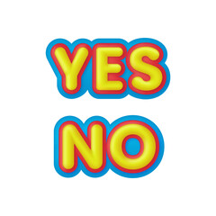 3D Yes and No illustration. Lettering for banner, poster