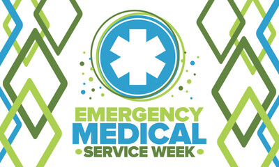 Fototapeta premium Emergency Medical Services Week in May. Celebrated annual in United States. Control and protection. Medical health care design. Poster, card, banner and background. Vector illustration