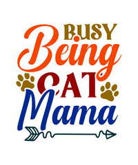 Cat SVG Bundle, Cat Quotes SVG, Mom SVG, Cat Funny Quotes, Mom Life Png, Pet Svg, Cat Lover Svg, Kitten Svg, Svg Cut Files
