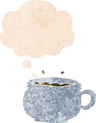 cartoon hot cup of coffee and thought bubble in retro textured style