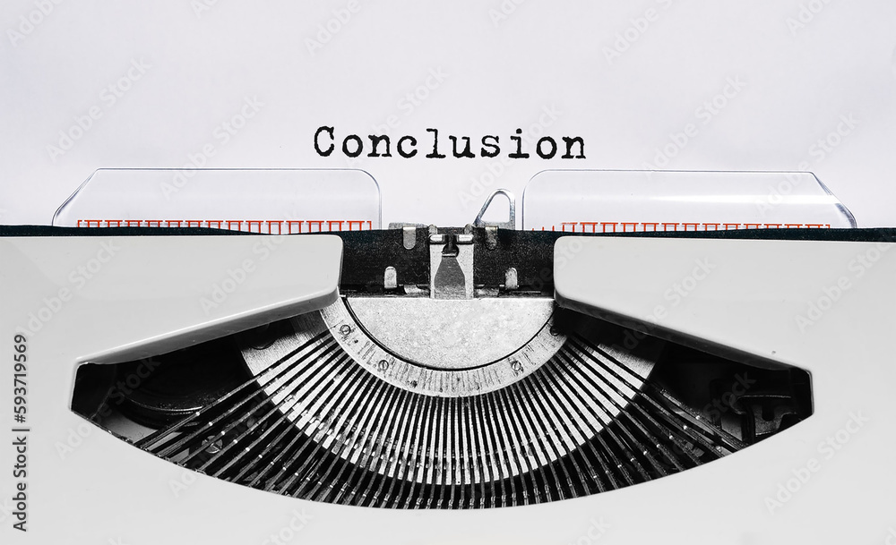 Poster text conclusion typed on retro typewriter