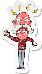 retro distressed sticker of a cartoon furious old man