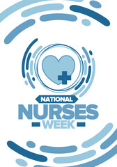 National Nurses Week. Medical and health care concept. Fighters against viruses and diseases. Thank you nurses. In honour of the nurses and doctors. Celebrated annual in United States. Vector poster