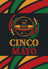 Cinco de Mayo in Mexico. Traditional mexican fiesta in May. National happy holiday with carnival, festival and parade. Latin american and spanish pattern. Illustration with sombrero. Vector poster
