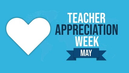 Teacher Appreciation Week 4k text animation with big heart shape. Celebrated annual in May. Honoring Those Who Shape Our Future