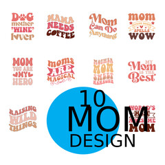 Fototapeta premium Mother's Day Retro Mon Typographic Bundle. Colorful Typography on White Background For Print on Demand Business.