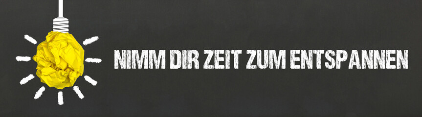 Nimm dir Zeit zum entspannen