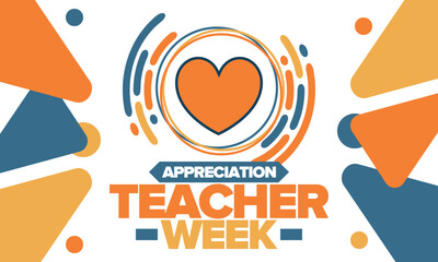 Teacher Appreciation Week in May. Celebrated annual in United States. In honour of teachers who hard work and teach our children. School and education. Student learning concept. Vector illustration
