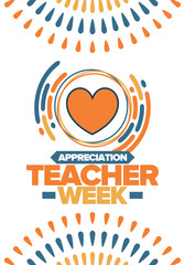 Teacher Appreciation Week in May. Celebrated annual in United States. In honour of teachers who hard work and teach our children. School and education. Student learning concept. Vector illustration