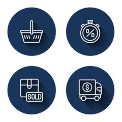 Set line Shopping basket, Stopwatch percent discount, Sold and Armored truck with long shadow. Blue circle button. Vector