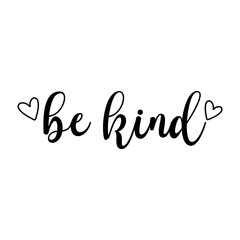 Be kind PNG, Positive Quote PNG, Be kind with hearts, motivational quote