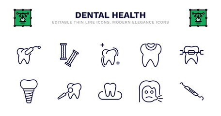 set of dental health thin line icons. dental health outline icons such as chewing gum, sealants, dental filling, brackets, implant, care, occlusal, sick girl, probe vector.