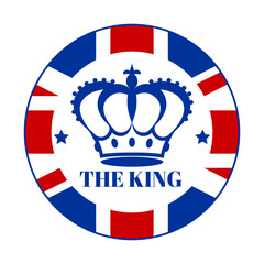 Fototapeta premium A round badge emblazoned with the British flag, a royal crown and the word The King. Poster, postcard, emblem, logo in honor of the coronation of the new king of England. Vector illustration.