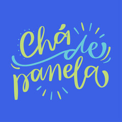 Naklejka na ściany i meble Chá de panela. Tea pot party in brazilian portuguese. Modern hand Lettering. vector.