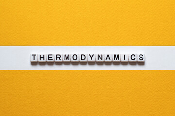 Thermodynamics - word concept on cubes, text