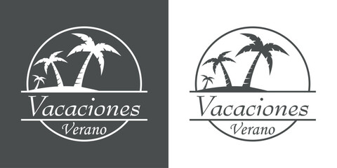 Destino de vacaciones. Logo aislado con texto manuscrito Vacaciones Verano en español con silueta de playa con la palma en círculo lineal