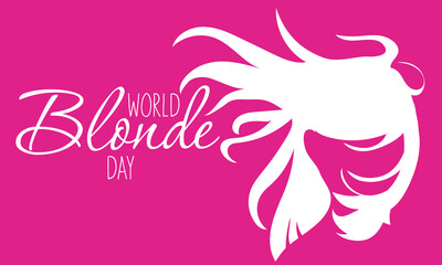World Blonde Day. The silhouette of a beautiful woman with hair flowing in the wind. Template for postcards, greetings, flyers, banners for beauty salons, hairdressers. Barbie color with white outline