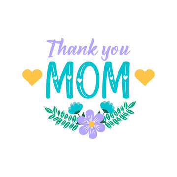Thank you, Mom- Mother's Day hand lettering vector illustration