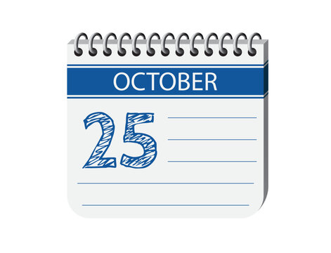 25 october calendar notebook page vector. 3d one day calendar date, appointment, event reminder illustration. Abstract three dimensional daily date appointment, agenda, event calendar.
