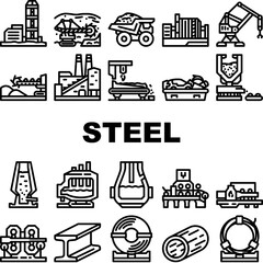 steel production industry metal icons set vector