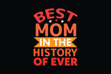 best mom in the history of ever 