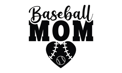 Baseball mom SVG, baseball svg, baseball shirt, softball svg, softball mom life, Baseball svg bundle, Files for Cutting Typography Circuit and Silhouette, football svg, fifa world cup, eps 10