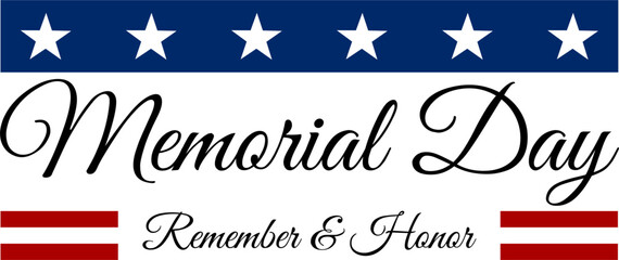 Remember and Honor on Memorial Day - Patriotic USA Vector Illustration