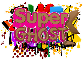 Super Ghost. Graffiti tag. Abstract modern street art decoration performed in urban painting style.