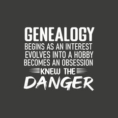 Genealogy begins as an interest genealogist ancestry funny mom  T-shirt design vector, Ancestry & Genealogy shirt,funny Genealogist, Family, History, Ancestry,  T-shirt design vector, Ancestry 
