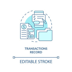 Transactions record turquoise concept icon. Financial reports. Accounting importance abstract idea thin line illustration. Isolated outline drawing. Editable stroke. Arial, Myriad Pro-Bold fonts used