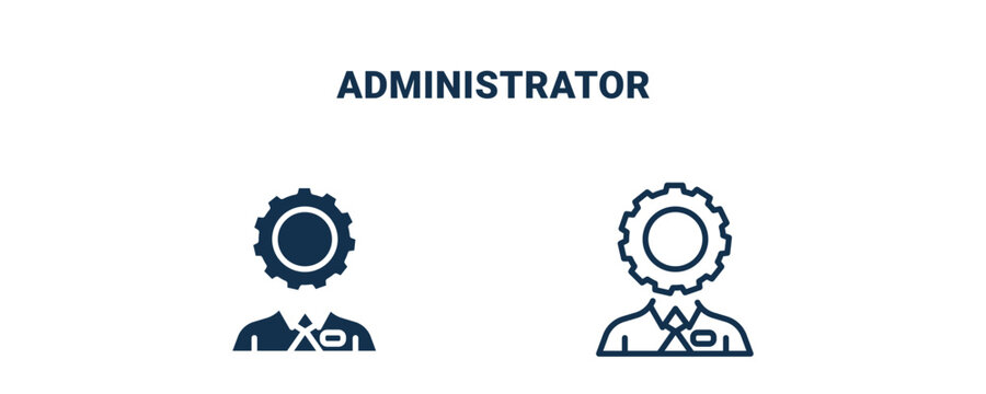 administrator icon. Outline and filled administrator icon from Human Resources collection. Line and glyph vector isolated on white background. Editable administrator symbol.