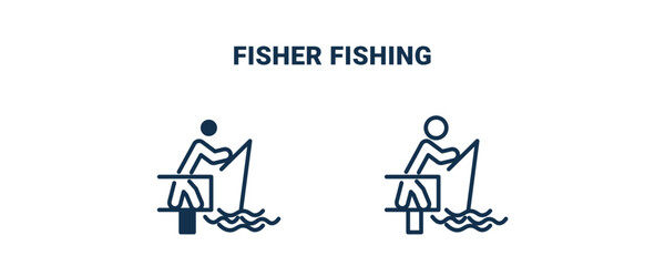 fisher fishing icon. Outline and filled fisher fishing icon from sport and game collection. Line and glyph vector isolated on white background. Editable fisher fishing symbol.