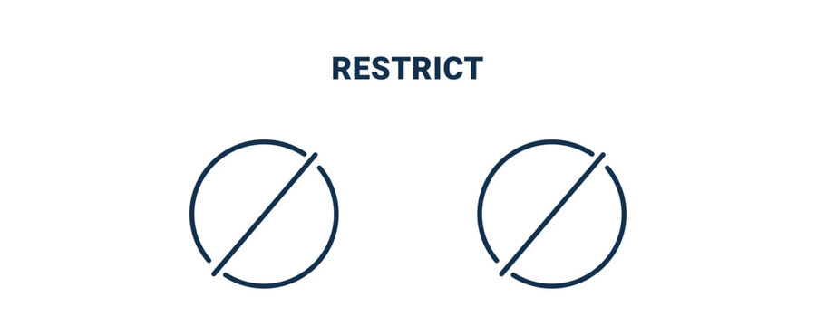 restrict icon. Outline and filled restrict icon from startup and strategy collection. Line and glyph vector isolated on white background. Editable restrict symbol.