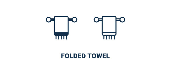 folded towel icon. Outline and filled folded towel icon from beauty and elegance collection. Line and glyph vector isolated on white background. Editable folded towel symbol.