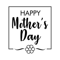 Letras de la palabra Happy Mother's Day en texto manuscrito con flor en cuadrado lineal para su uso en felicitaciones y tarjetas
