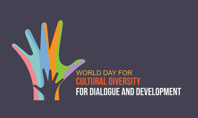 World Day for Cultural Diversity for Dialogue and Development. Template for background, banner, card, poster. vector illustration.