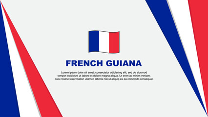 French Guiana Flag Abstract Background Design Template. French Guiana Independence Day Banner Cartoon Vector Illustration. Flag
